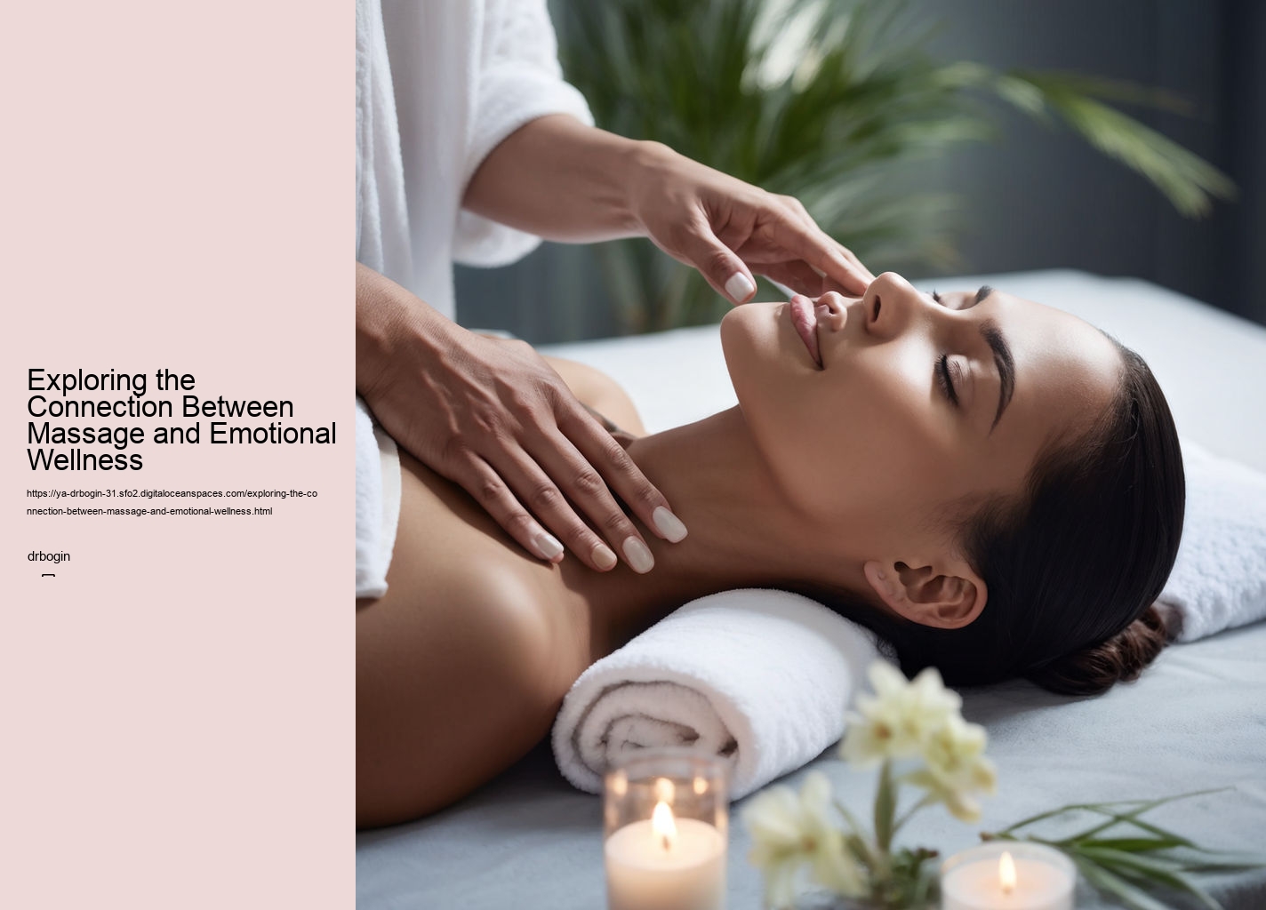 Exploring the Connection Between Massage and Emotional Wellness